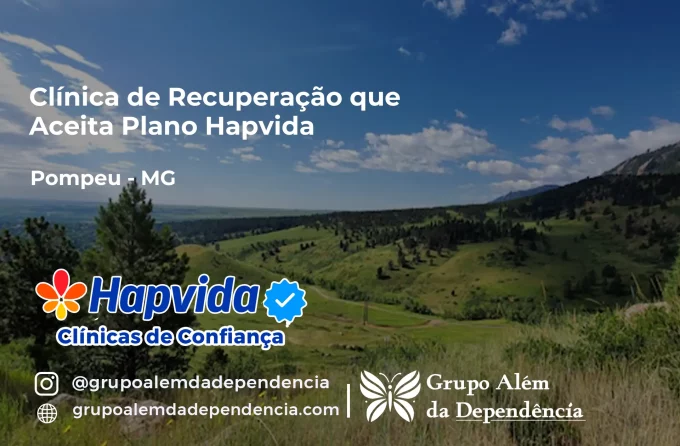 Clínica de Recuperação que Aceita Hapvida em Pompéu - MG