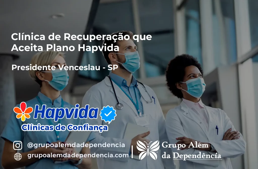 Clínica de Recuperação que Aceita Hapvida em Presidente Venceslau - SP 1 Clínica de Recuperação que Aceita Hapvida em Presidente Venceslau - SP