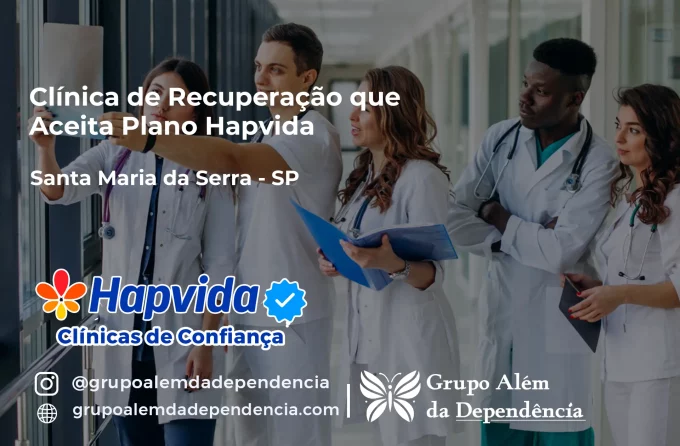 Clínica de Recuperação que Aceita Hapvida em Santa Maria da Serra - SP