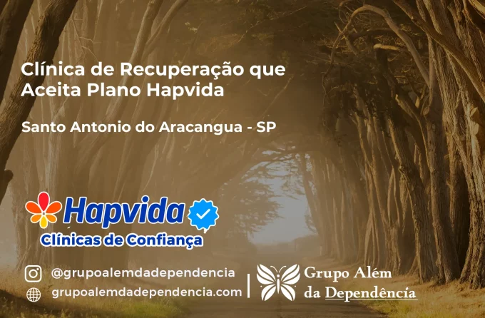Clínica de Recuperação que Aceita Hapvida em Santo Antônio do Aracanguá - SP