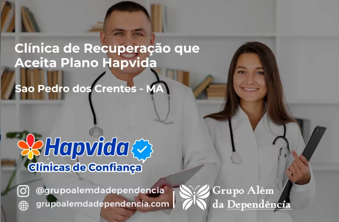 Clínica de Recuperação que Aceita Hapvida em São Pedro dos Crentes - MA