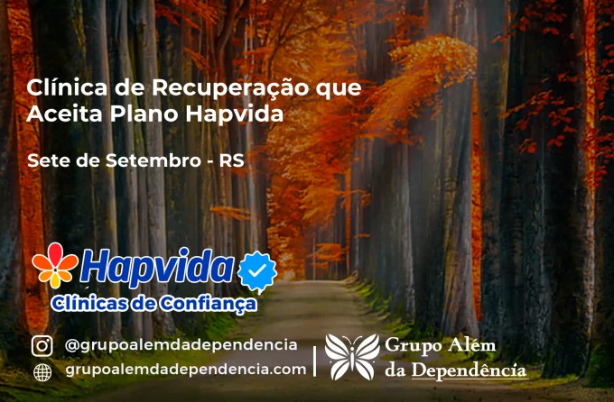 Clínica de Recuperação que Aceita Hapvida em Sete de Setembro - RS
