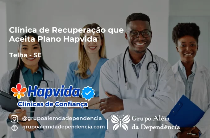 Clínica de Recuperação que Aceita Hapvida em Telha - SE