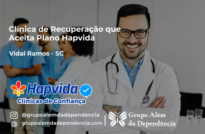 Clínica de Recuperação que Aceita Hapvida em Vidal Ramos - SC