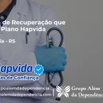 Clínica de Recuperação que Aceita Hapvida em Vila Maria - RS