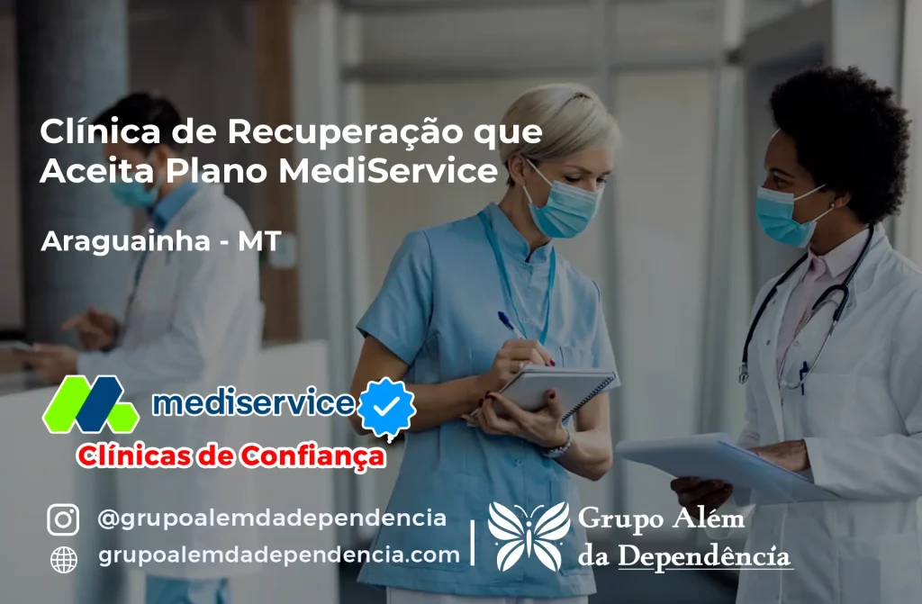 Clínica de Recuperação que Aceita Mediservice em Araguainha - MT 1 Clínica de Recuperação que Aceita Mediservice em Araguainha - MT
