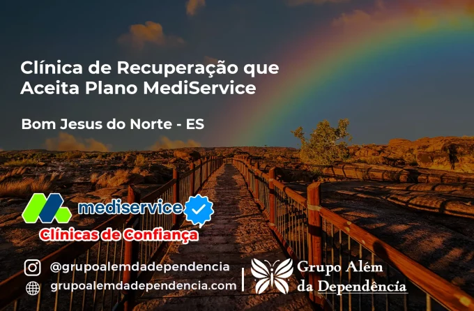Clínica de Recuperação que Aceita Mediservice em Bom Jesus do Norte - ES