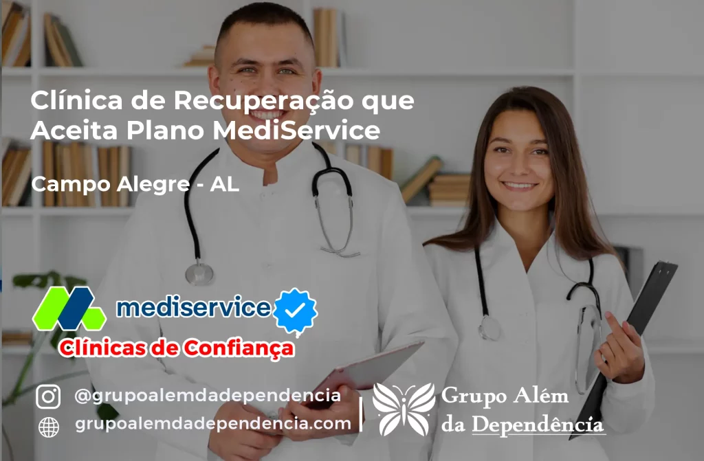 Clínica de Recuperação que Aceita Mediservice em Campo Alegre - AL 1 Clínica de Recuperação que Aceita Mediservice em Campo Alegre - AL