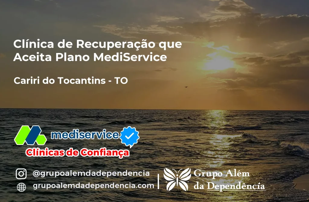 Clínica de Recuperação que Aceita Mediservice em Cariri do Tocantins - TO 1 Clínica de Recuperação que Aceita Mediservice em Cariri do Tocantins - TO