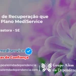 Clínica de Recuperação que Aceita Mediservice em Divina Pastora - SE