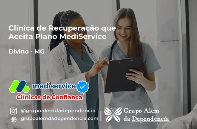 Clínica de Recuperação que Aceita Mediservice em Divino - MG