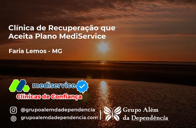 Clínica de Recuperação que Aceita Mediservice em Faria Lemos - MG