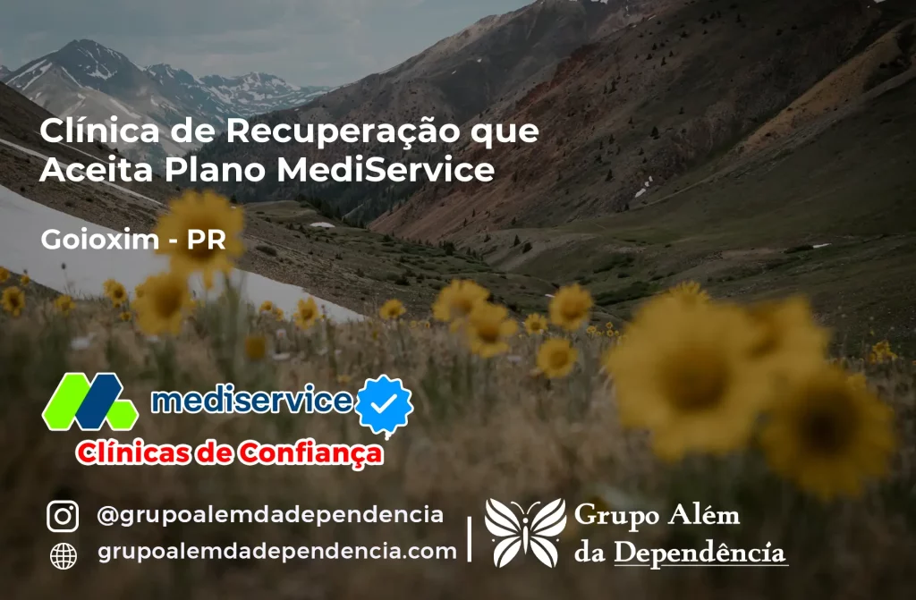 Clínica de Recuperação que Aceita Mediservice em Goioxim - PR 1 Clínica de Recuperação que Aceita Mediservice em Goioxim - PR