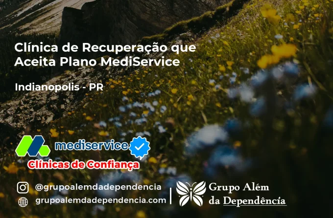 Clínica de Recuperação que Aceita Mediservice em Indianópolis - PR