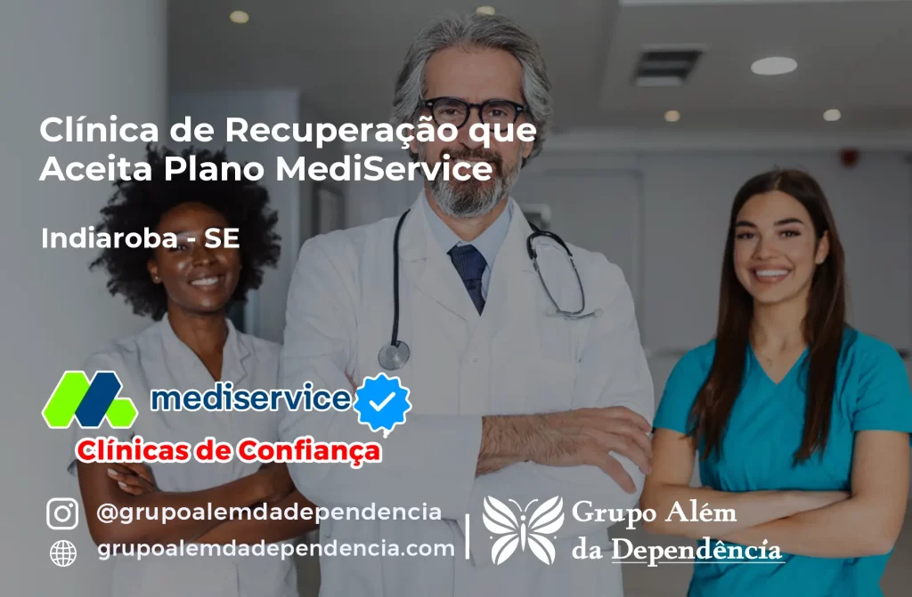 Clínica de Recuperação que Aceita Mediservice em Indiaroba - SE 1 Clínica de Recuperação que Aceita Mediservice em Indiaroba - SE