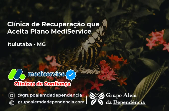 Clínica de Recuperação que Aceita Mediservice em Ituiutaba - MG