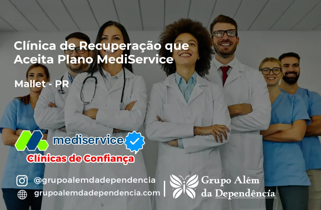 Clínica de Recuperação que Aceita Mediservice em Mallet - PR 1 Clínica de Recuperação que Aceita Mediservice em Mallet - PR