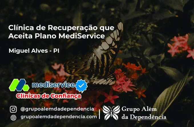 Clínica de Recuperação que Aceita Mediservice em Miguel Alves - PI