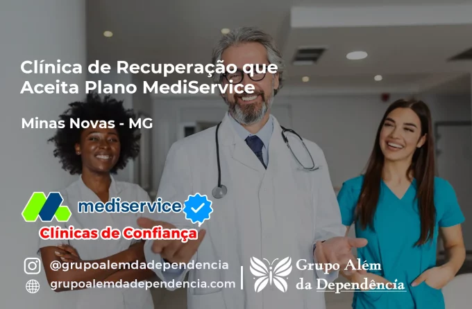 Clínica de Recuperação que Aceita Mediservice em Minas Novas - MG