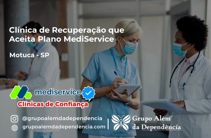 Clínica de Recuperação que Aceita Mediservice em Motuca - SP