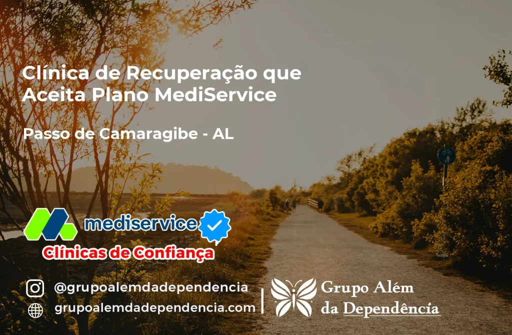 Clínica de Recuperação que Aceita Mediservice em Passo de Camaragibe - AL 1 Clínica de Recuperação que Aceita Mediservice em Passo de Camaragibe - AL