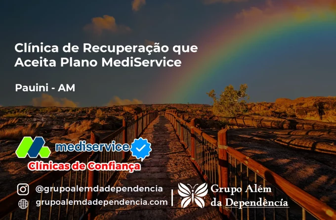 Clínica de Recuperação que Aceita Mediservice em Pauini - AM