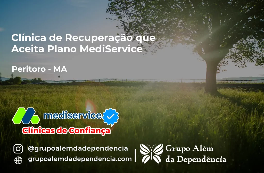 Clínica de Recuperação que Aceita Mediservice em Peritoró - MA 1 Clínica de Recuperação que Aceita Mediservice em Peritoró - MA
