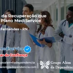 Clínica de Recuperação que Aceita Mediservice em Rodolfo Fernandes - RN