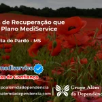 Clínica de Recuperação que Aceita Mediservice em Santa Rita do Pardo - MS