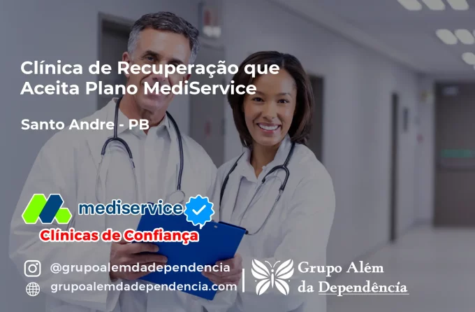 Clínica de Recuperação que Aceita Mediservice em Santo André - PB