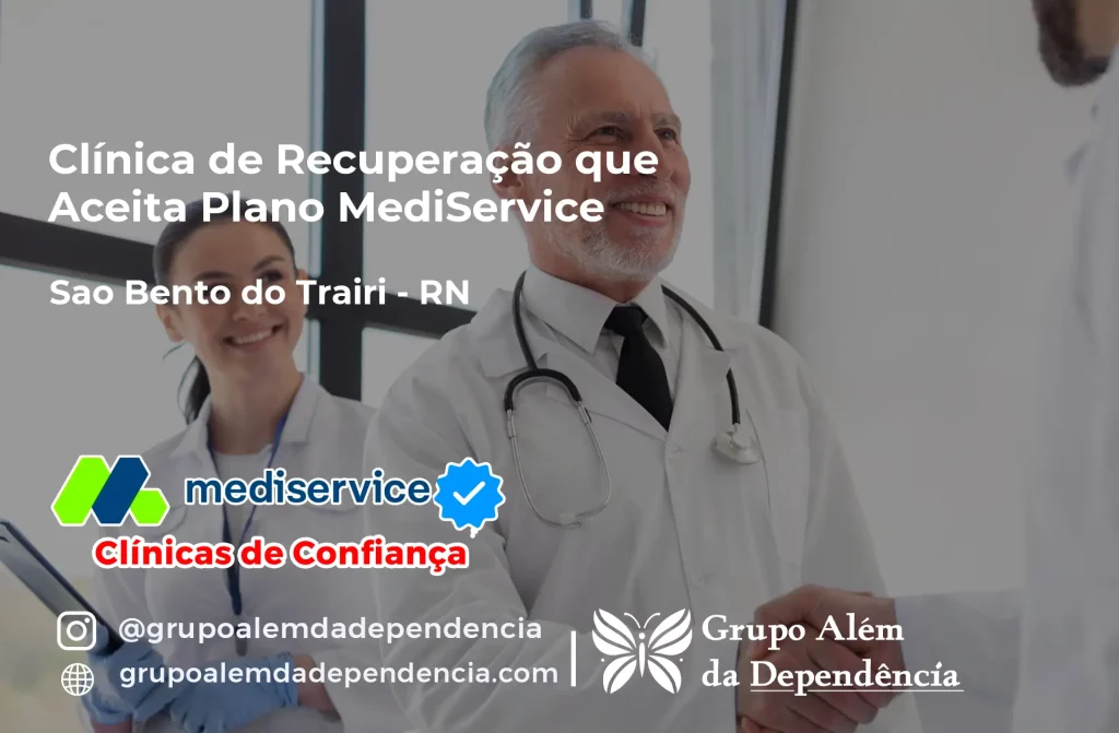 Clínica de Recuperação que Aceita Mediservice em São Bento do Trairí - RN 1 Clínica de Recuperação que Aceita Mediservice em São Bento do Trairí - RN