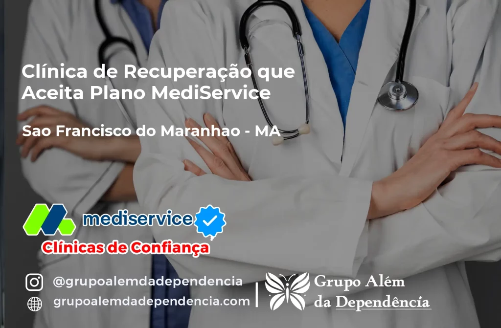 Clínica de Recuperação que Aceita Mediservice em São Francisco do Maranhão - MA 1 Clínica de Recuperação que Aceita Mediservice em São Francisco do Maranhão - MA