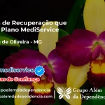Clínica de Recuperação que Aceita Mediservice em Senhora de Oliveira - MG