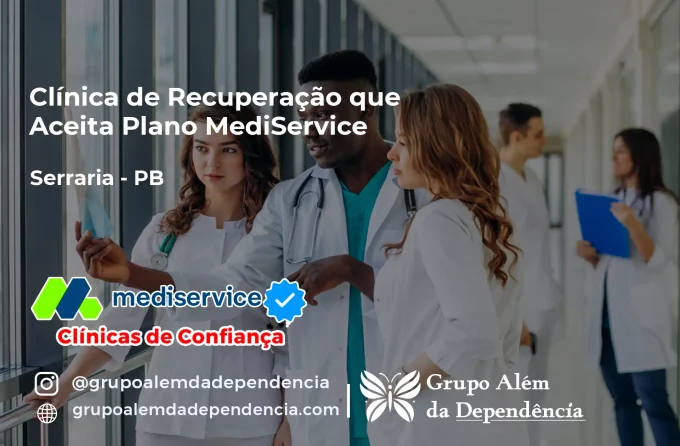 Clínica de Recuperação que Aceita Mediservice em Serraria - PB