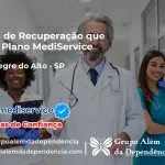 Clínica de Recuperação que Aceita Mediservice em Vista Alegre do Alto - SP
