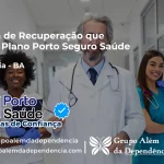 Clínica de Recuperação que Aceita Porto Seguro Saúde em Água Fria - BA
