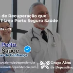 Clínica de Recuperação que Aceita Porto Seguro Saúde em Amontada - CE