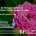 Clínica de Recuperação que Aceita Porto Seguro Saúde em Aparecida de Goiânia - GO