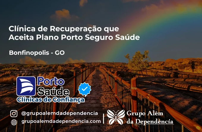 Clínica de Recuperação que Aceita Porto Seguro Saúde em Bonfinópolis - GO