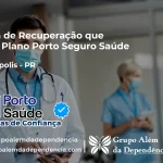 Clínica de Recuperação que Aceita Porto Seguro Saúde em Borrazópolis - PR