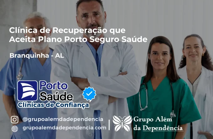 Clínica de Recuperação que Aceita Porto Seguro Saúde em Branquinha - AL