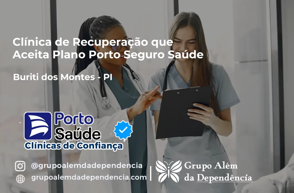 Clínica de Recuperação que Aceita Porto Seguro Saúde em Buriti dos Montes - PI 1 Clínica de Recuperação que Aceita Porto Seguro Saúde em Buriti dos Montes - PI