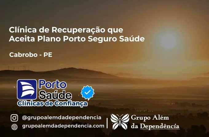 Clínica de Recuperação que Aceita Porto Seguro Saúde em Cabrobó - PE