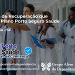 Clínica de Recuperação que Aceita Porto Seguro Saúde em Camboriú - SC