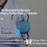 Clínica de Recuperação que Aceita Porto Seguro Saúde em Capela - AL