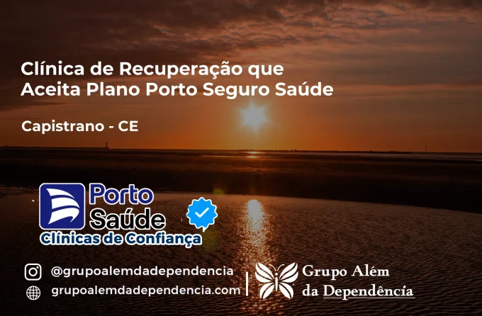 Clínica de Recuperação que Aceita Porto Seguro Saúde em Capistrano - CE
