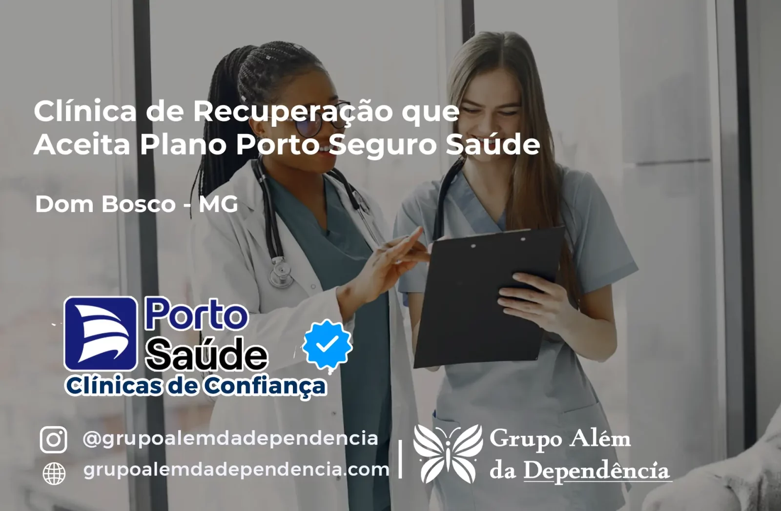 Clínica de Recuperação que Aceita Porto Seguro Saúde em Dom Bosco - MG