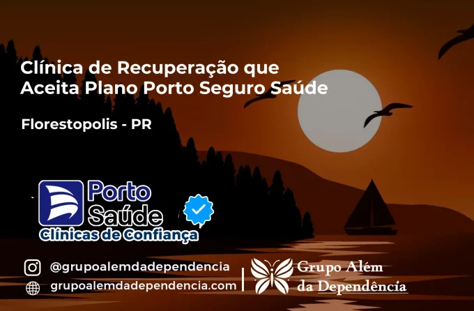 Clínica de Recuperação que Aceita Porto Seguro Saúde em Florestópolis - PR