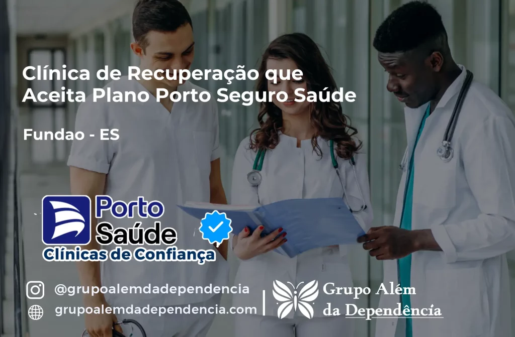 Clínica de Recuperação que Aceita Porto Seguro Saúde em Fundão - ES 1 Clínica de Recuperação que Aceita Porto Seguro Saúde em Fundão - ES
