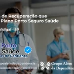 Clínica de Recuperação que Aceita Porto Seguro Saúde em Gastão Vidigal - SP